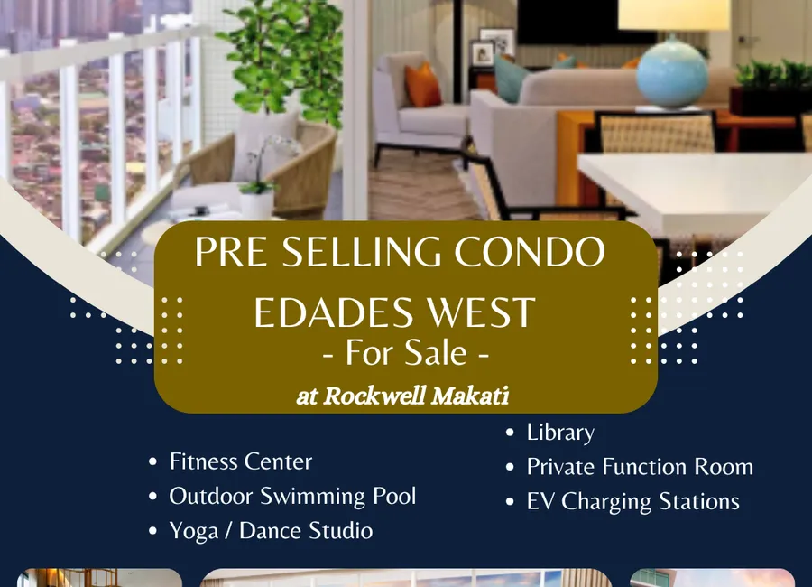 PreSelling condo at Edades West, Rockwell, Makati